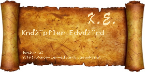 Knöpfler Edvárd névjegykártya